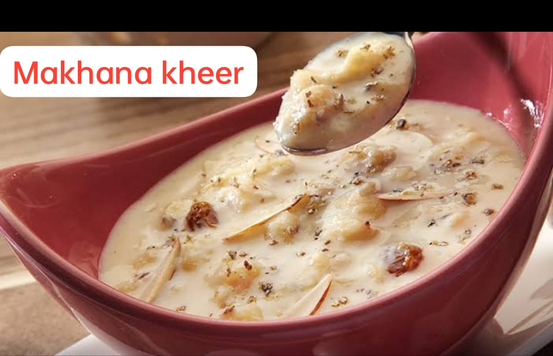  मखाना खीर – उपवासासाठीची स्वादिष्ट आणि पौष्टिक रेसिपी
