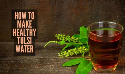 तुळशीचे पाणी पिण्याचे फायदे | Tulsi Water Benefits