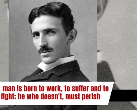  निकोला टेस्ला यांचे विचार: संघर्ष, परिश्रम आणि यशाचा खरा अर्थ